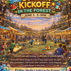 June 5 – Summer Kickoff in the Forest 5 PM- 9PM